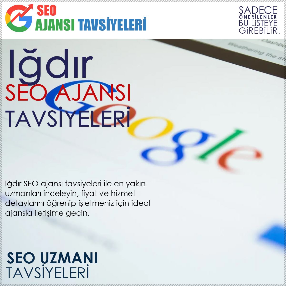 Iğdır Seo Ajansı Tavsiyeleri