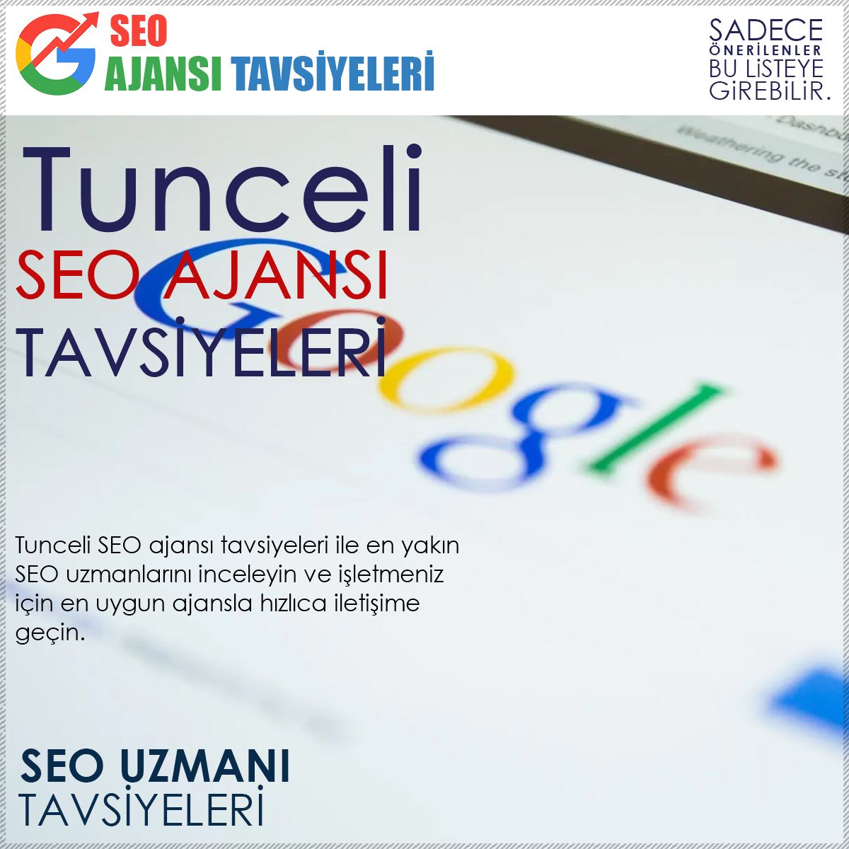 Tunceli Seo Ajansı Tavsiyeleri