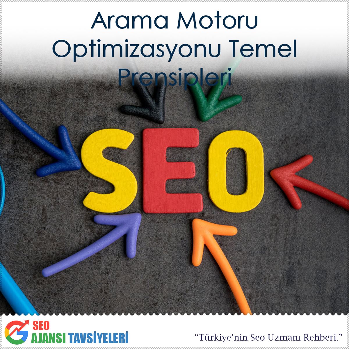 Arama Motoru Optimizasyonu Temel Prensipleri