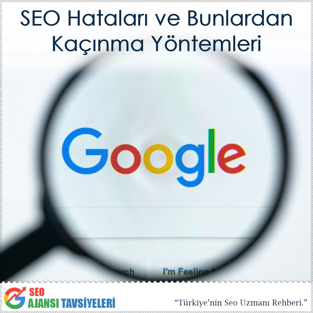 SEO Hataları ve Bunlardan Kaçınma Yöntemleri