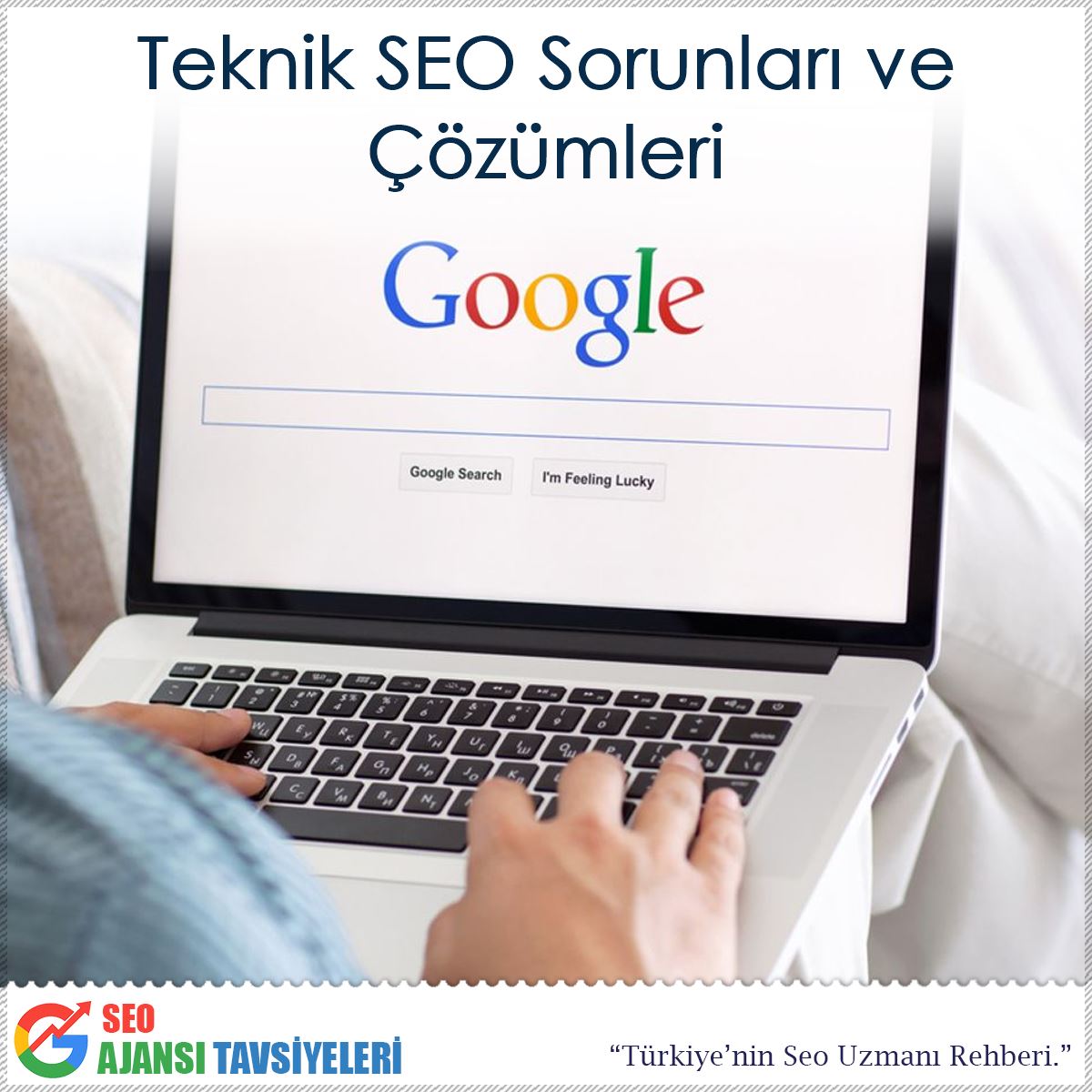 Teknik SEO Sorunları ve Çözümleri