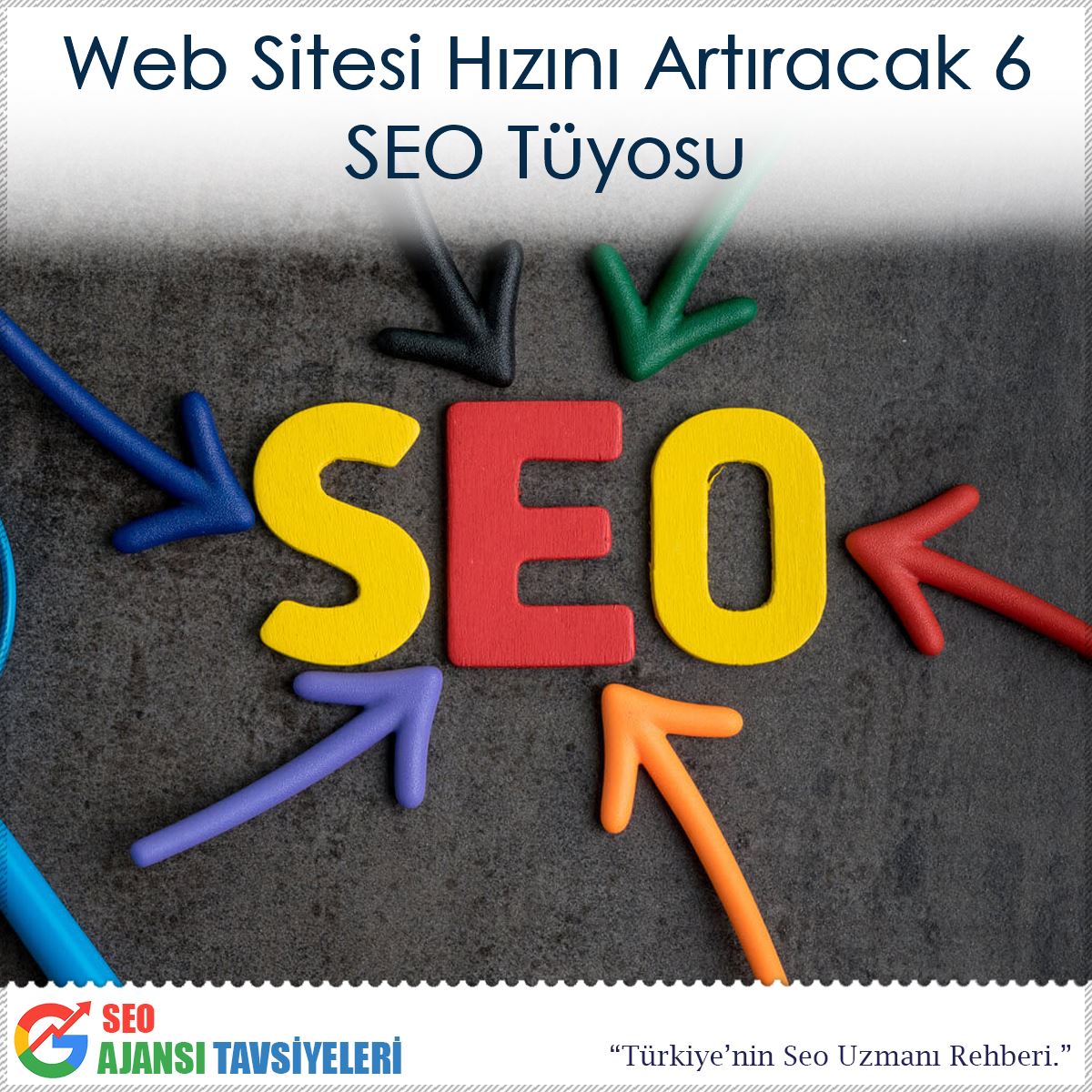 Web Sitesi Hızını Artıracak 6 SEO Tüyosu
